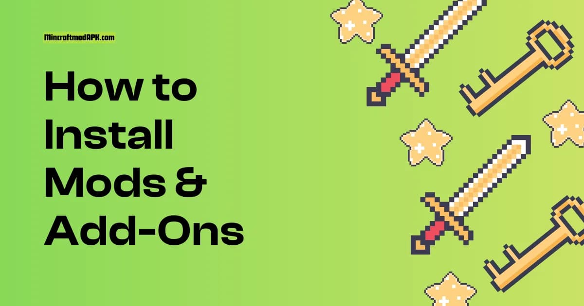 How to Install Mods & Add-Ons in Minecraft APK (Step-by-Step Guide)
