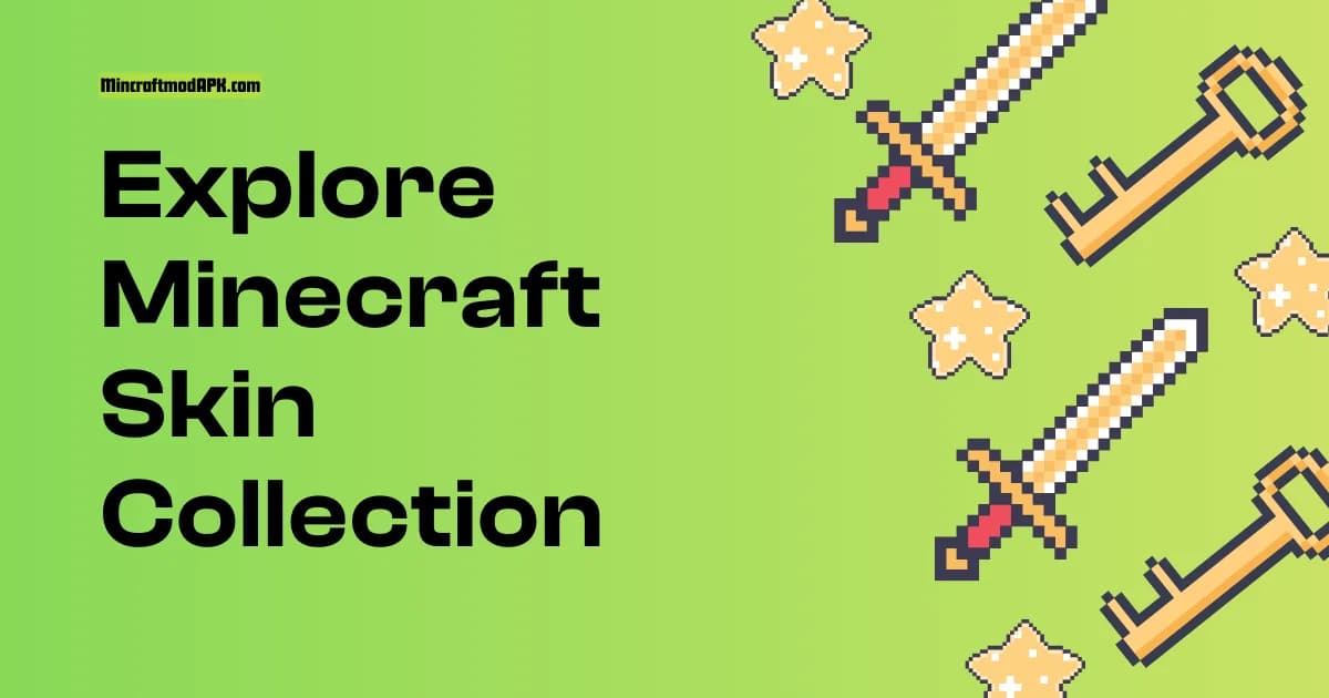 Minecraft Skin Collection Discover, Download, and Customize